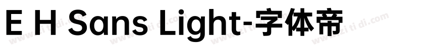 E H Sans Light字体转换
